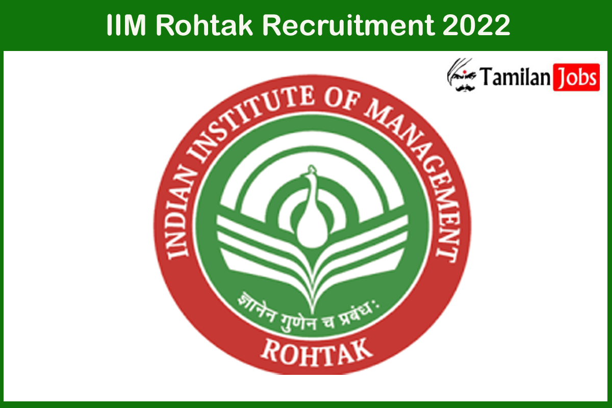 IIM Rohtak Recruitment 2022