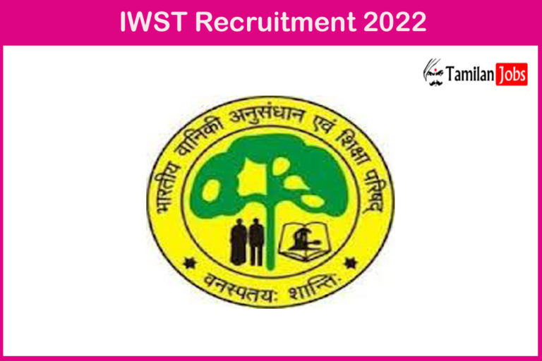 IWST Recruitment 2022