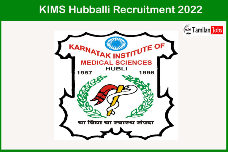 KIMS Hubballi Recruitment 2022