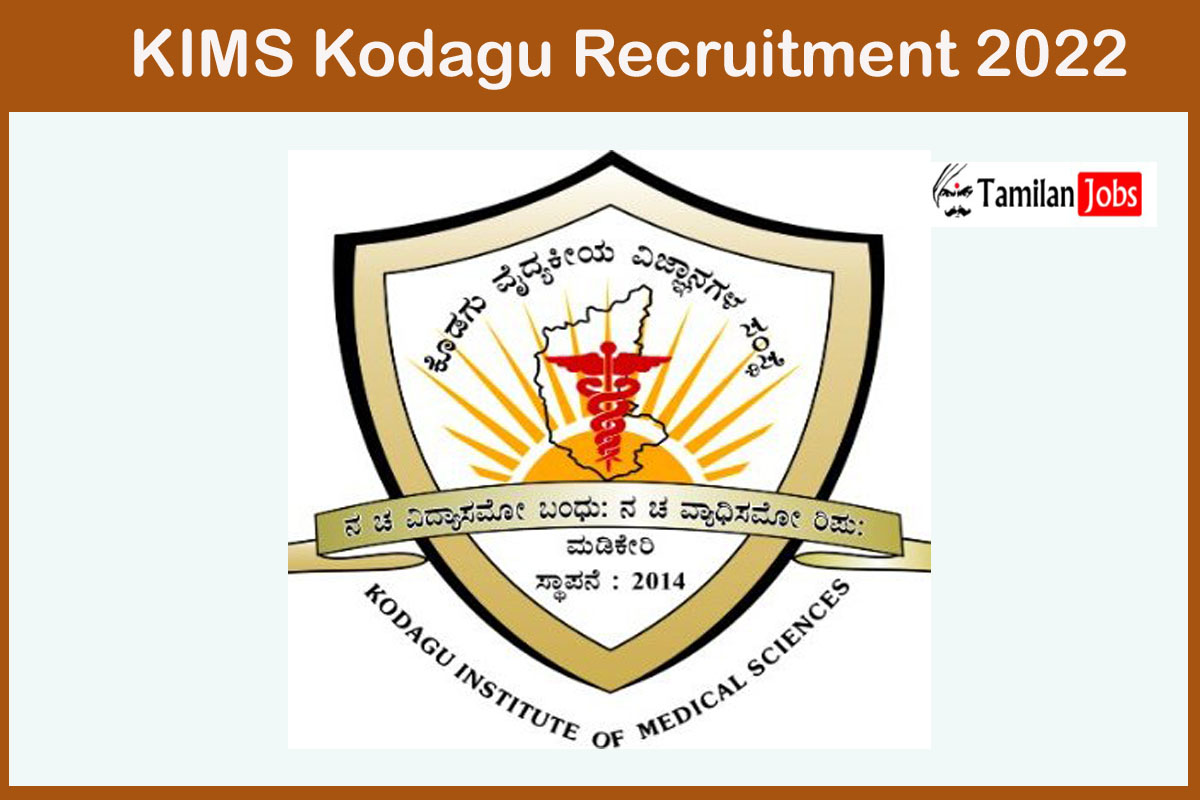 KIMS Kodagu Recruitment 2022