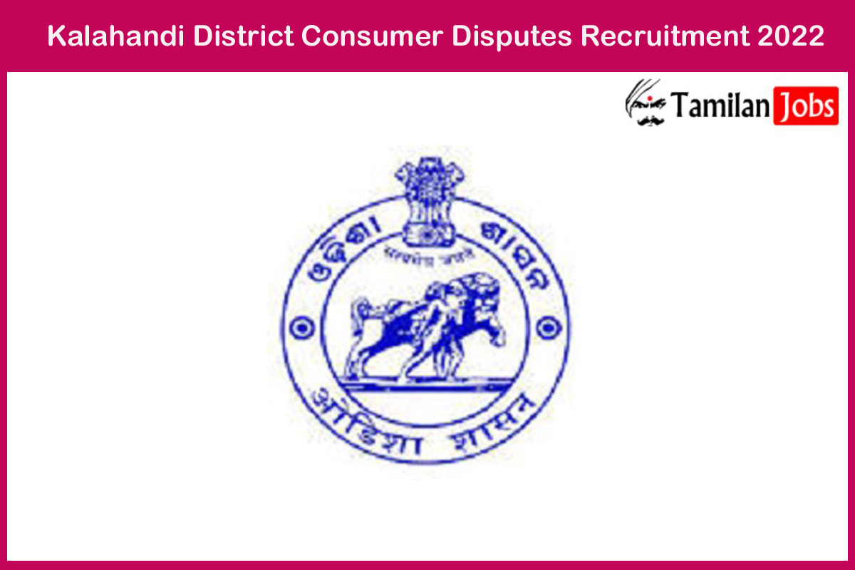 Kalahandi District Consumer Disputes Recruitment 2022