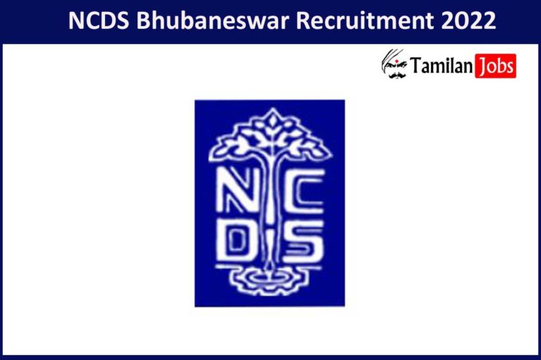 NCDS Bhubaneswar Recruitment 2022