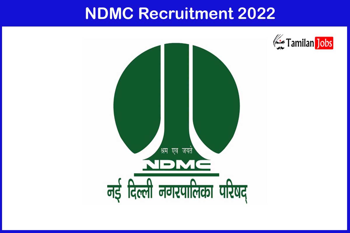 NDMC Recruitment 2022