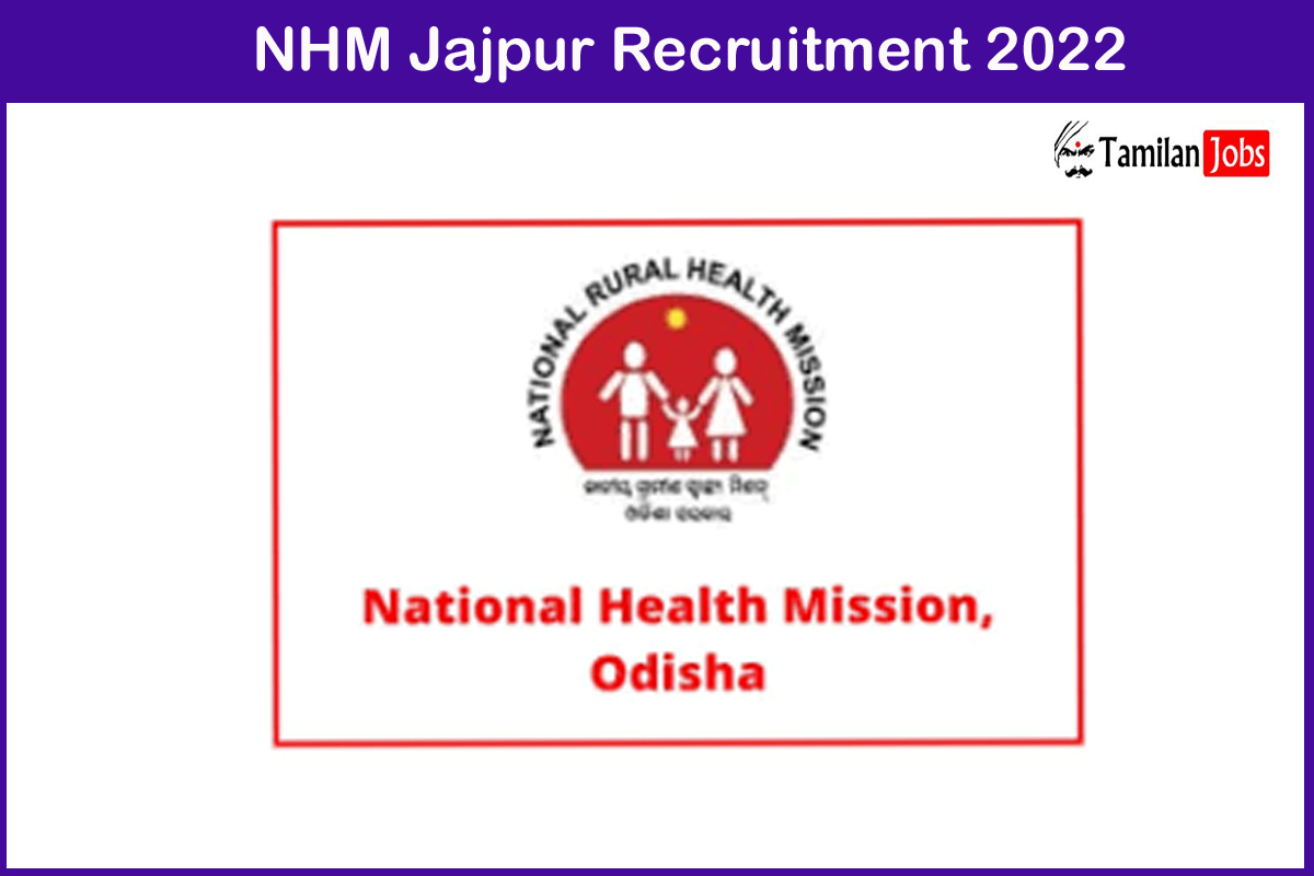 NHM Jajpur Recruitment 2022