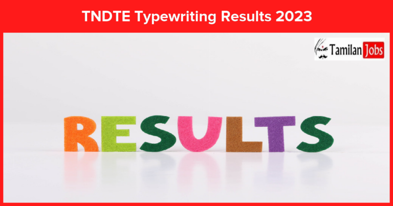 TNDTE Typewriting Nov Results 2022-2023 Out Check Out tndtegteonline.in