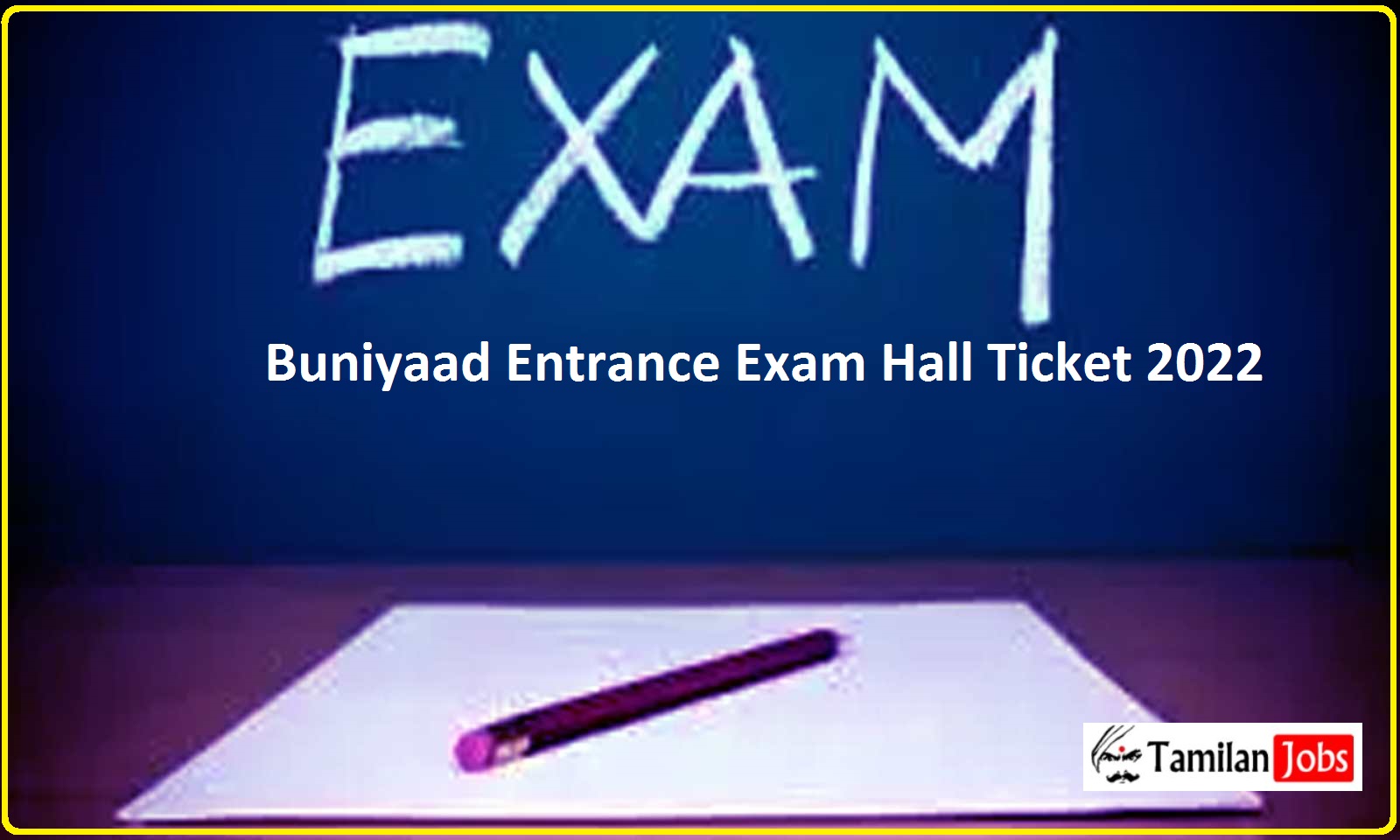 Buniyaad 11 Class Hall Ticket - Tamilan Jobs Buniyaad 11 Class Hall Ticket