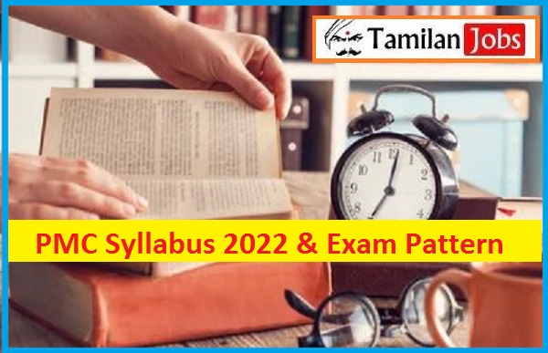 PMC Syllabus 2022 & Check Exam Pattern Here @ pmc.gov.in