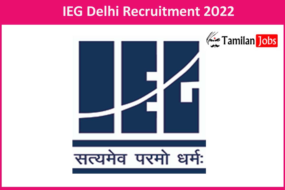 IEG Delhi Recruitment 2022