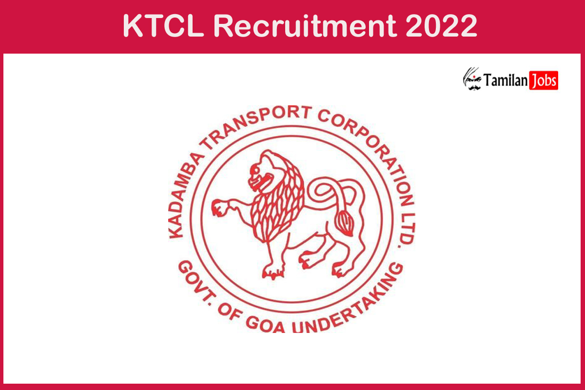 Ktcl Recruitment 2022