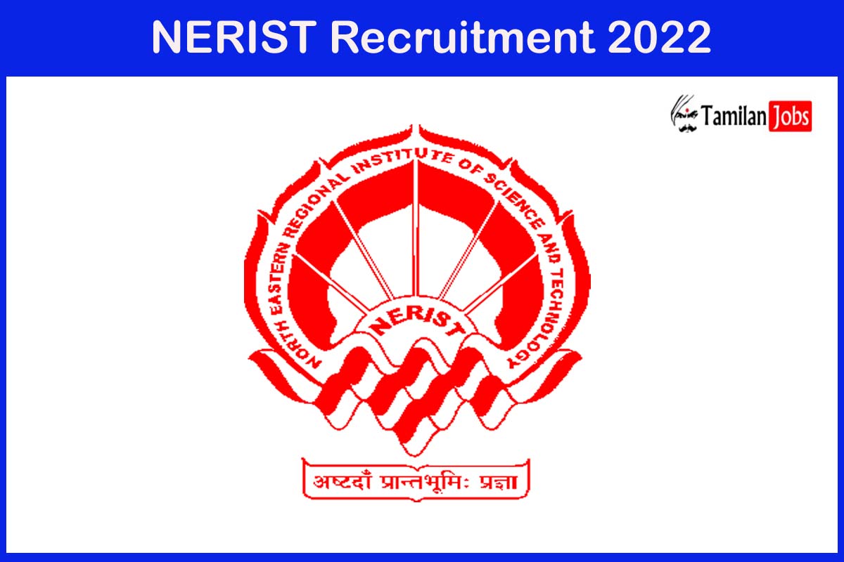 NERIST Recruitment 2022