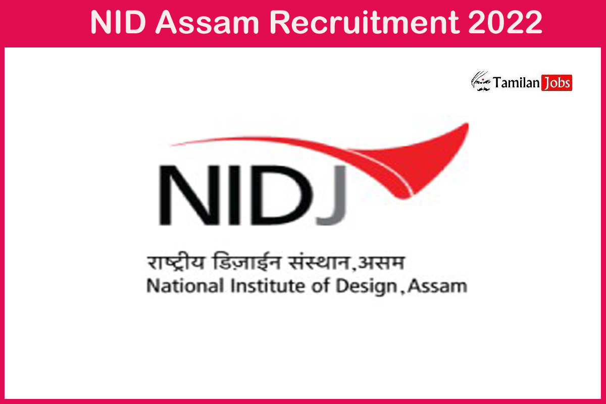 NID Assam Recruitment 2022