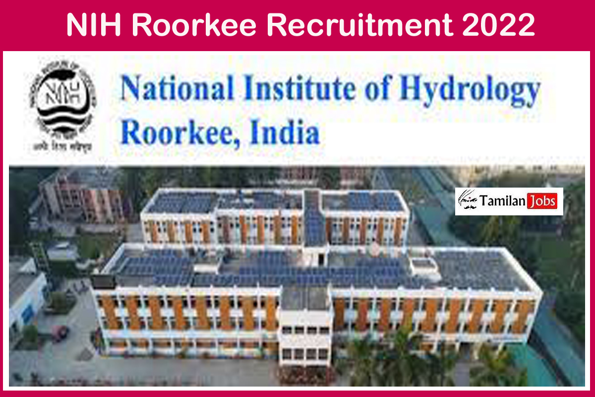 NIH Roorkee Recruitment 2022