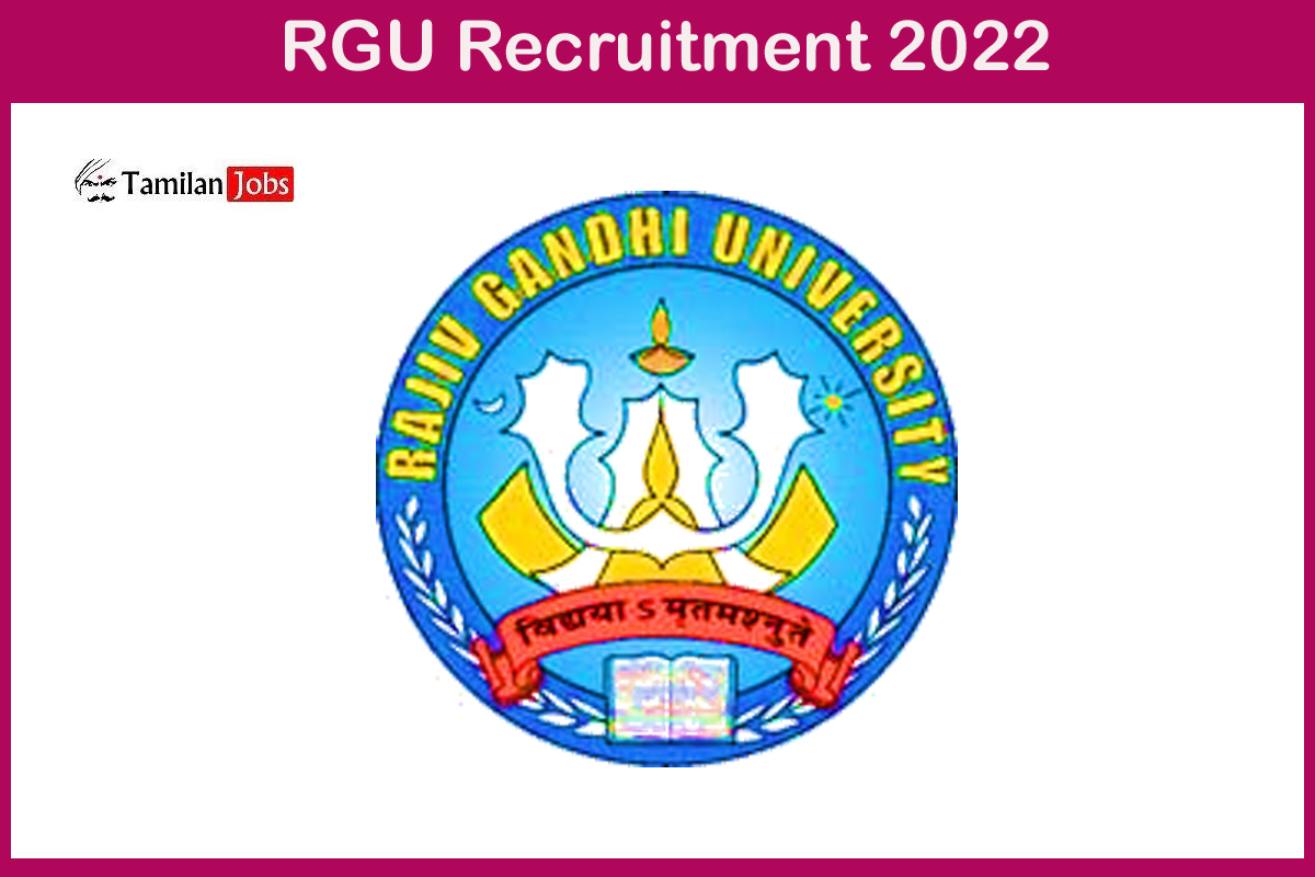 Rgu Recruitment 2022