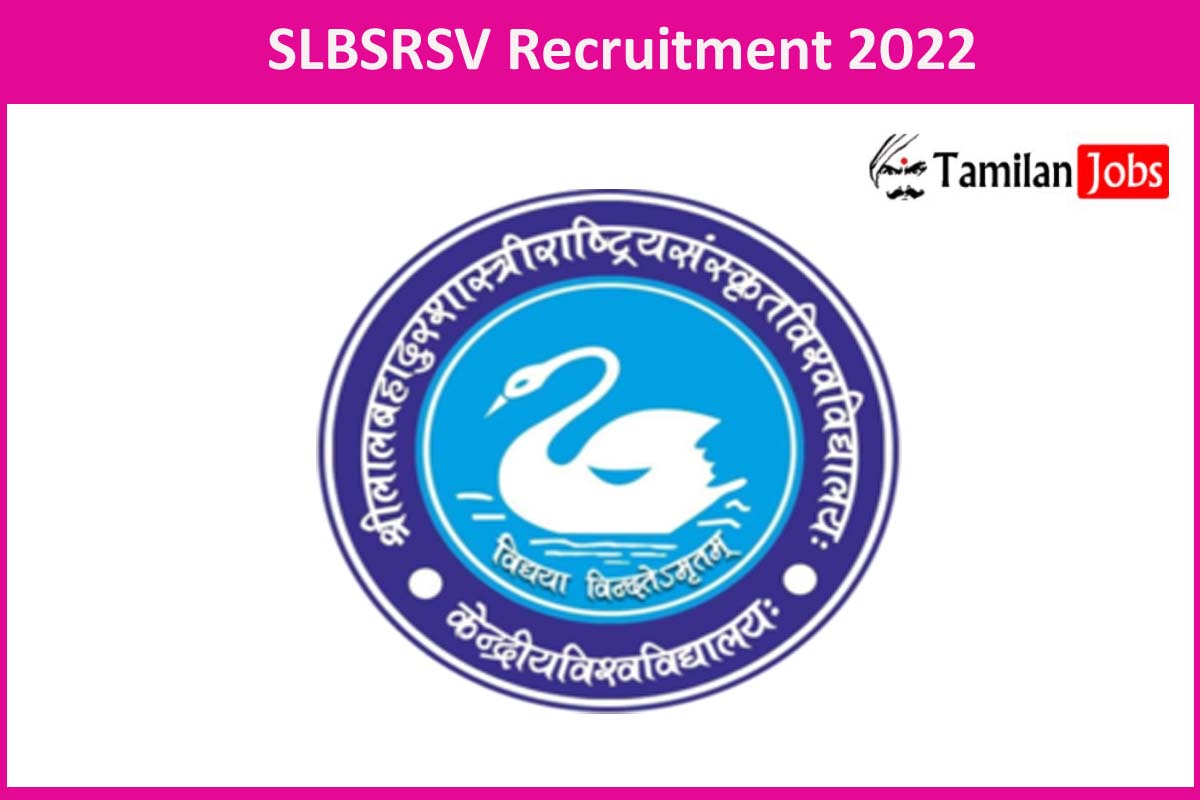 Slbsrsv Recruitment 2022