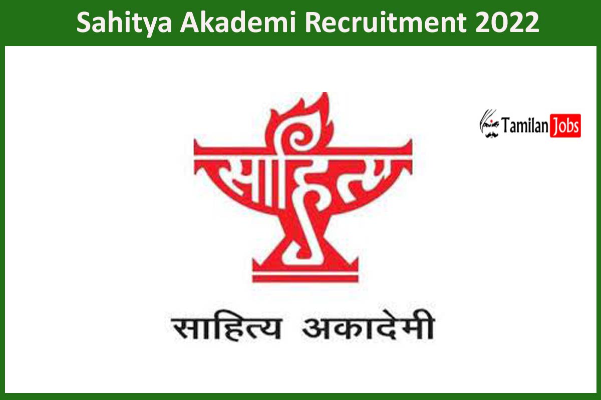 Sahitya Akademi Recruitment 2022