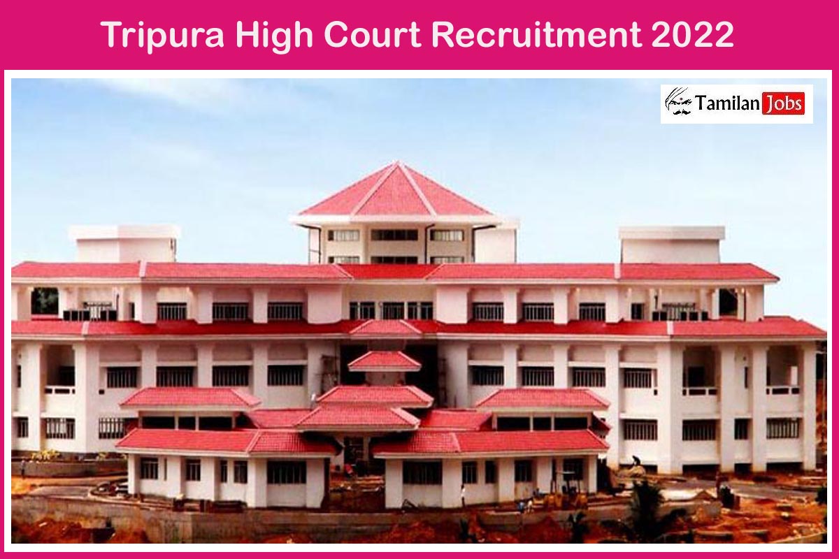 Tripura High Court Recruitment 2022