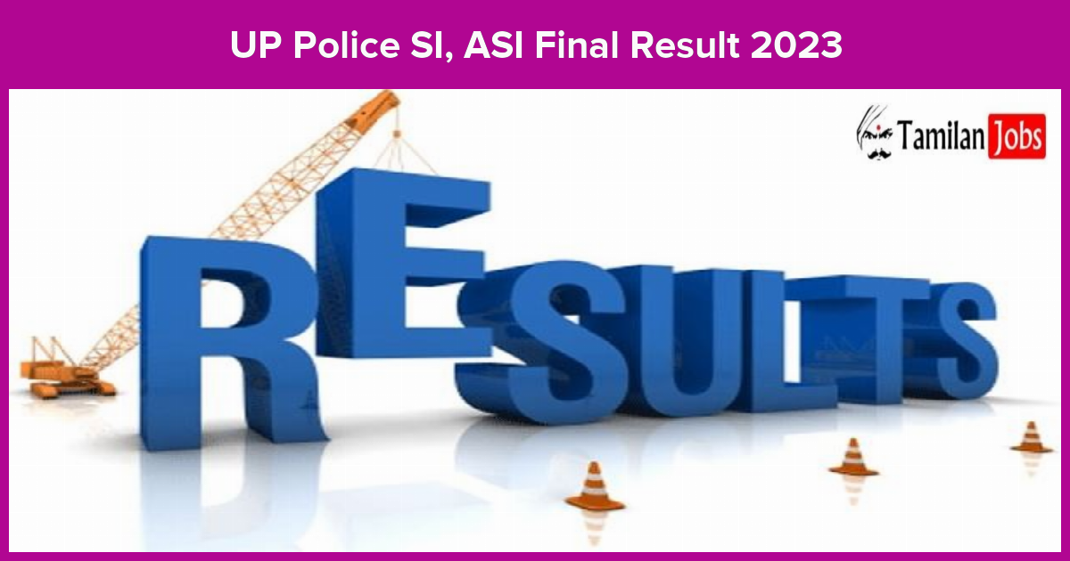 UP Police SI, ASI Final Result 2023