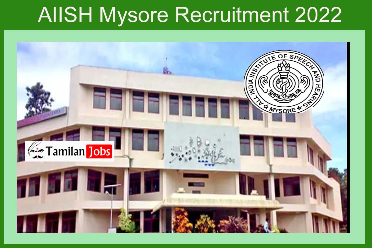 AIISH Mysore Recruitment 2022