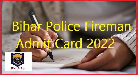 Bihar Police Fireman Admit Card