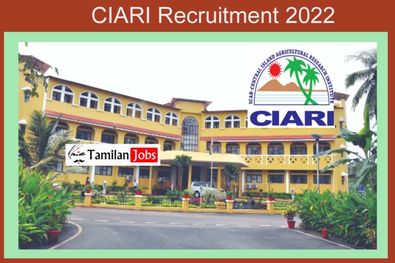 CIARI Recruitment 2022