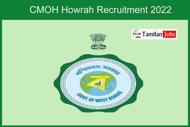 CMOH Howrah Recruitment 2022
