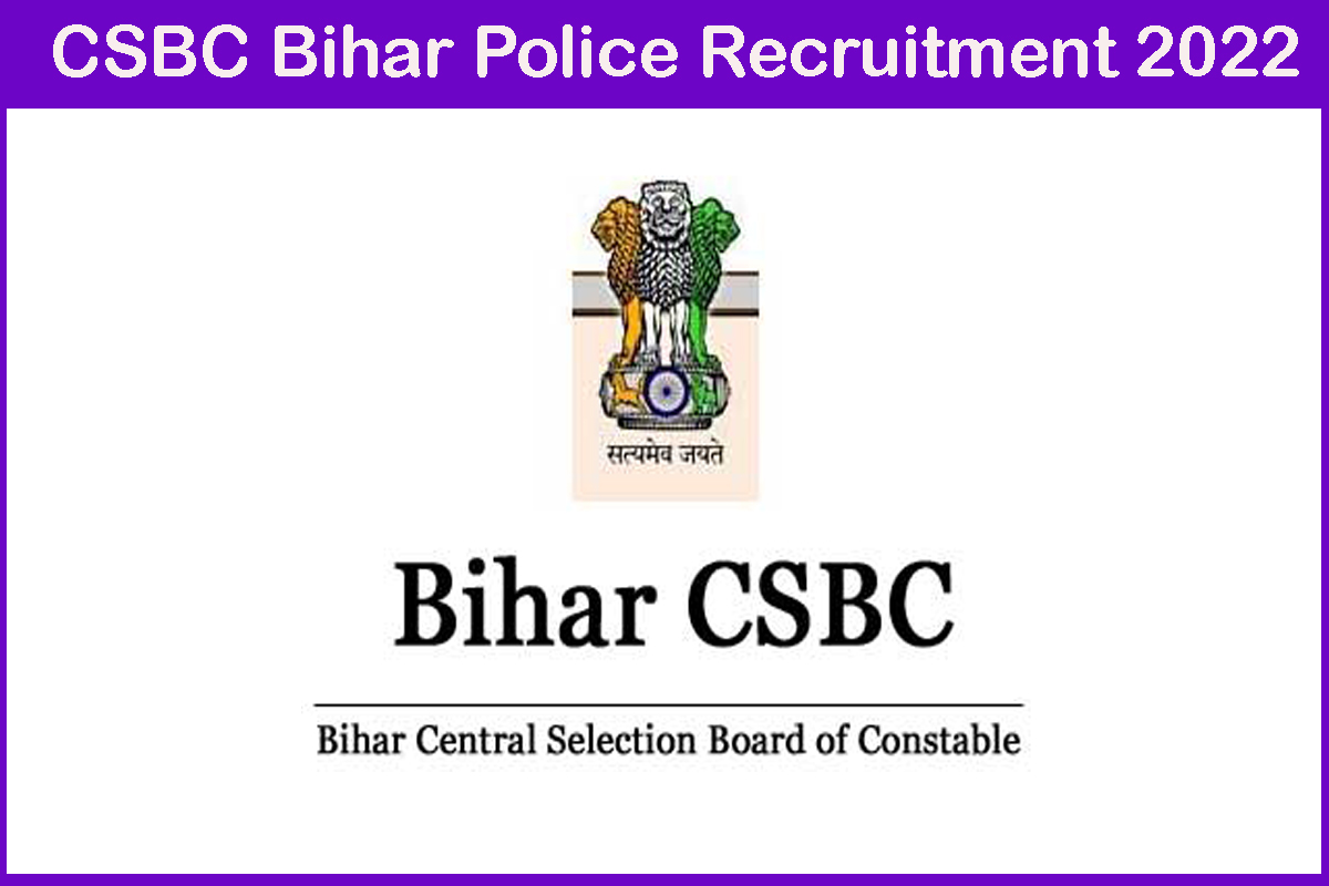 CSBC Bihar Police Recruitment 2022