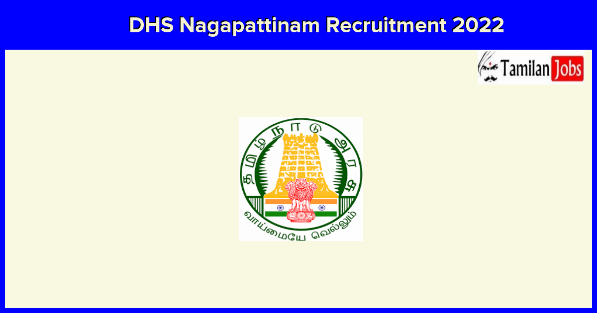DHS-Nagapattinam-Recruitment-2022