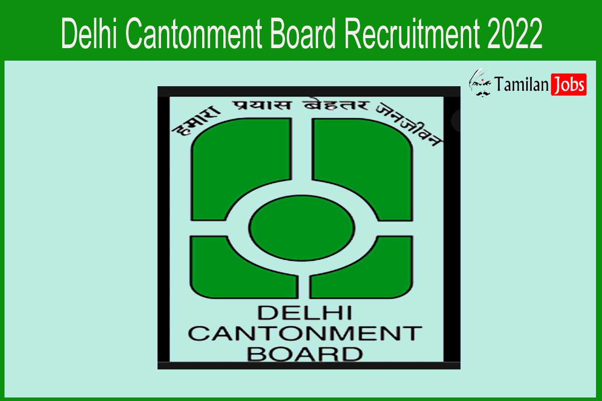Delhi Cantonment Board Recruitment 2022