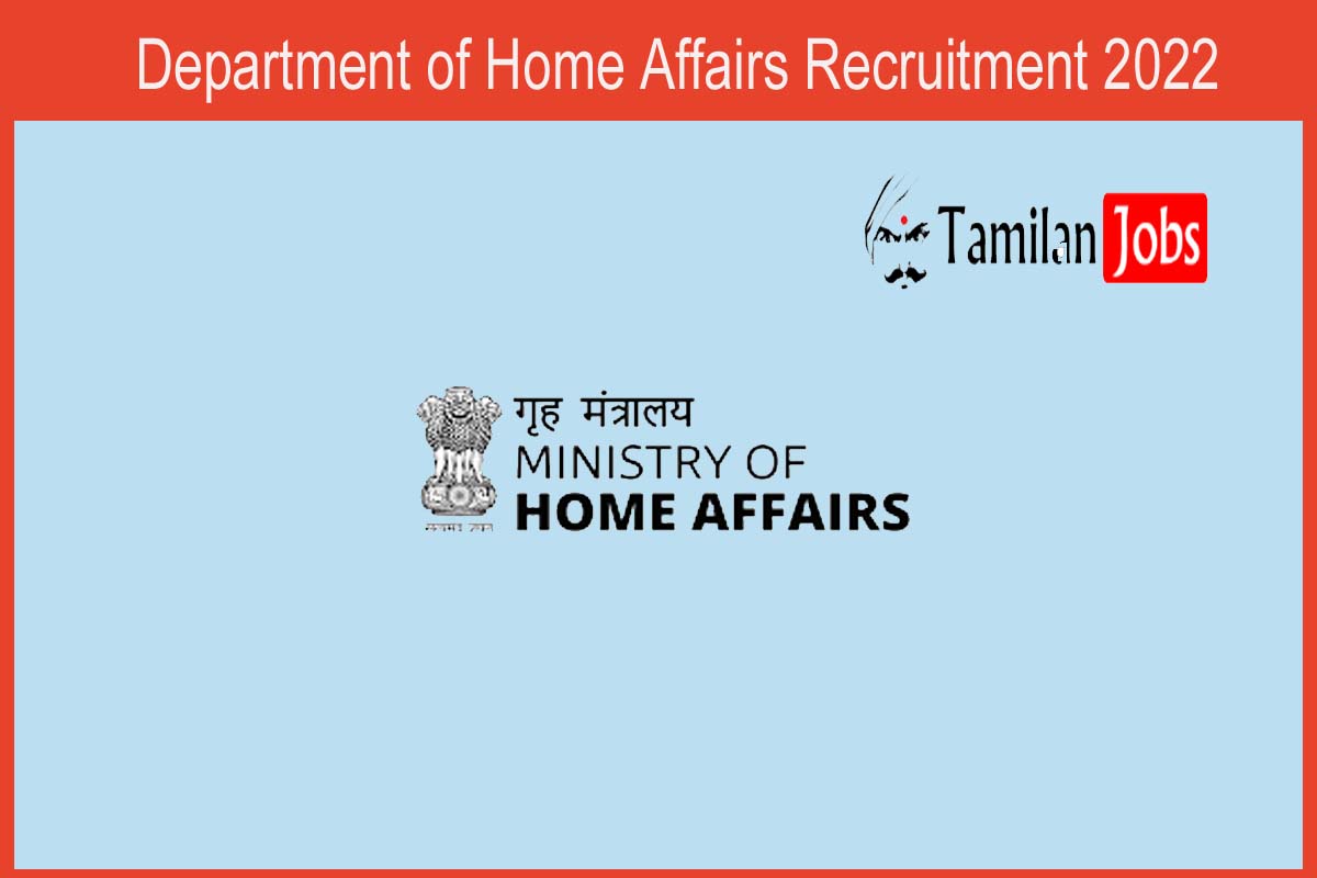 Department of Home Affairs Recruitment 2022