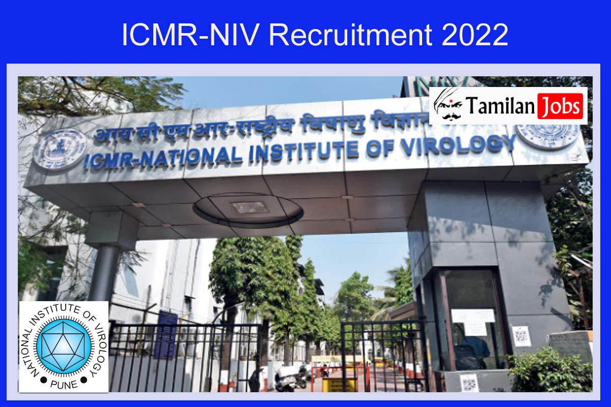 ICMR-NIV Recruitment 2022