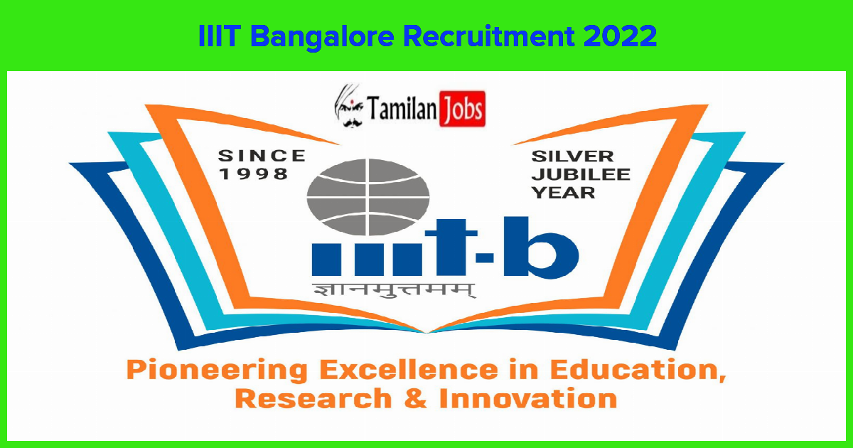 IIIT Bangalore Recruitment 2022