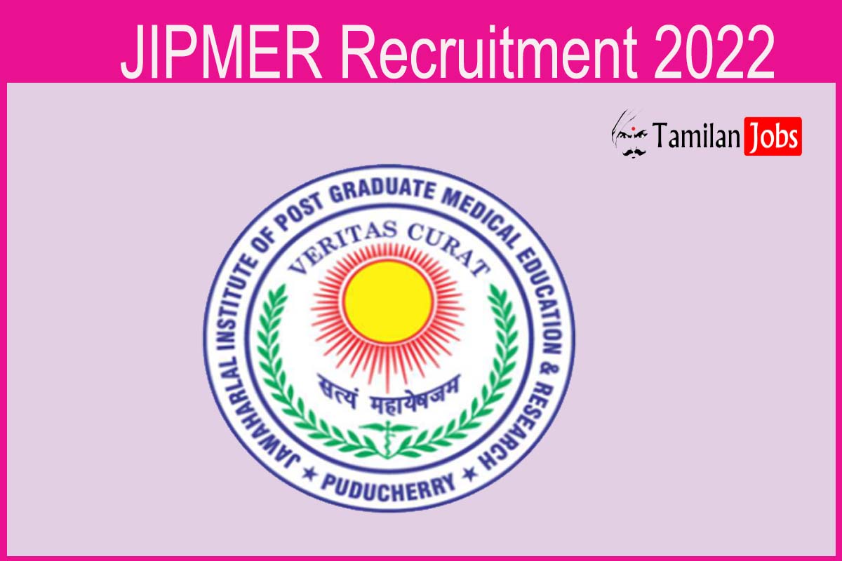 Jipmer Recruitment 2022