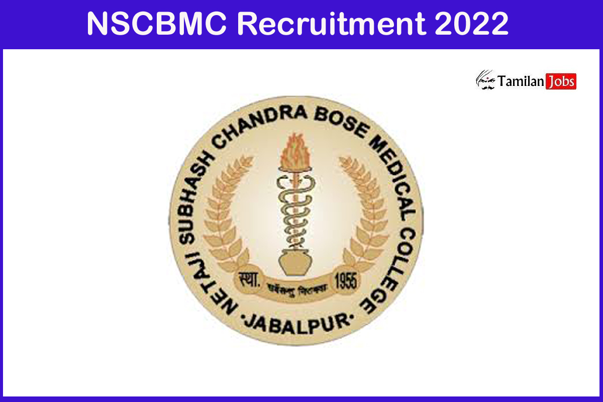 NSCBMC Recruitment 2022