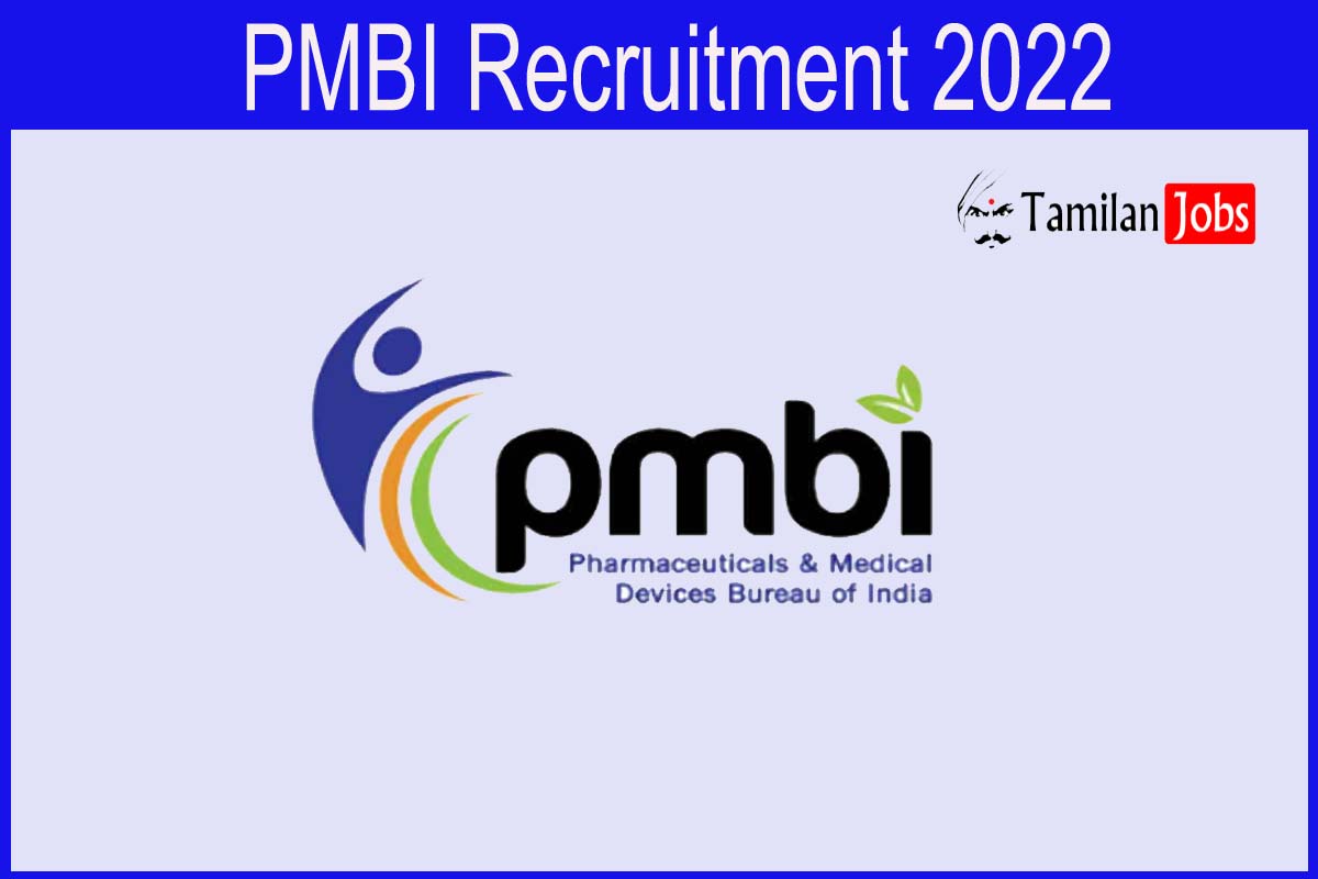 PMBI Recruitment 2022