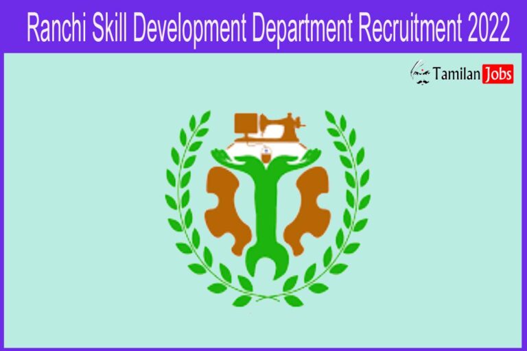 Ranchi Skill Development Department Recruitment 2022