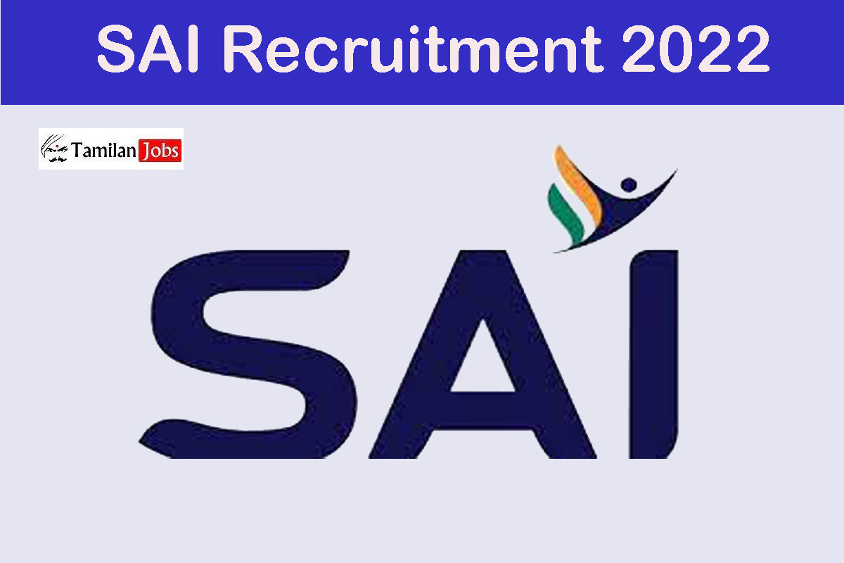 Sai Recruitment 2022