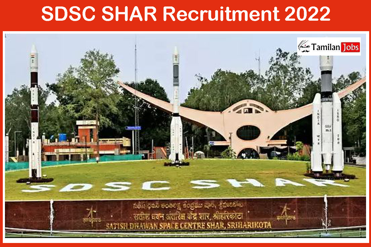 SDSC SHAR Recruitment 2022