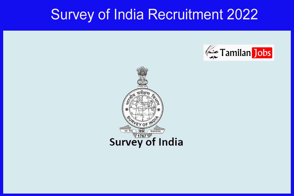 Survey of India Recruitment 2022