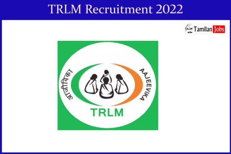 TRLM Recruitment 2022