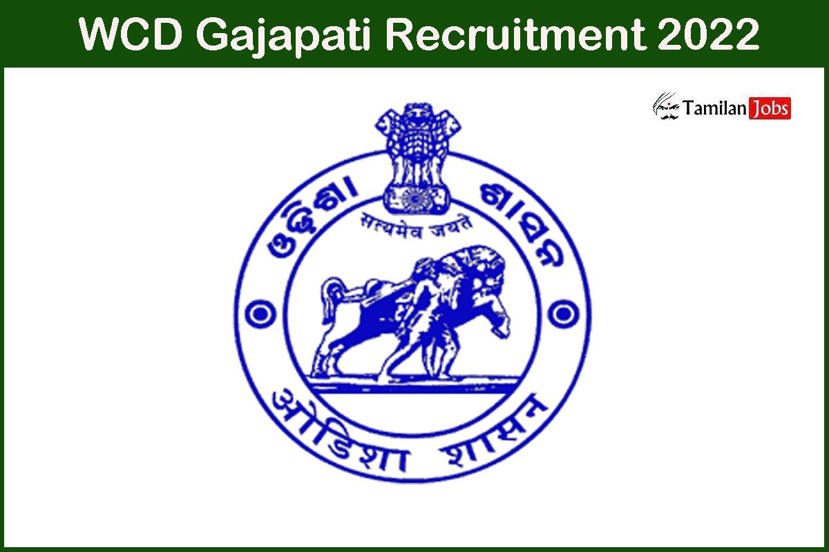 WCD Gajapati Recruitment 2022