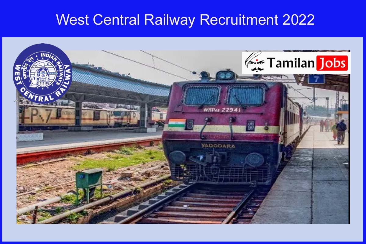 West Central Railway Recruitment 2022