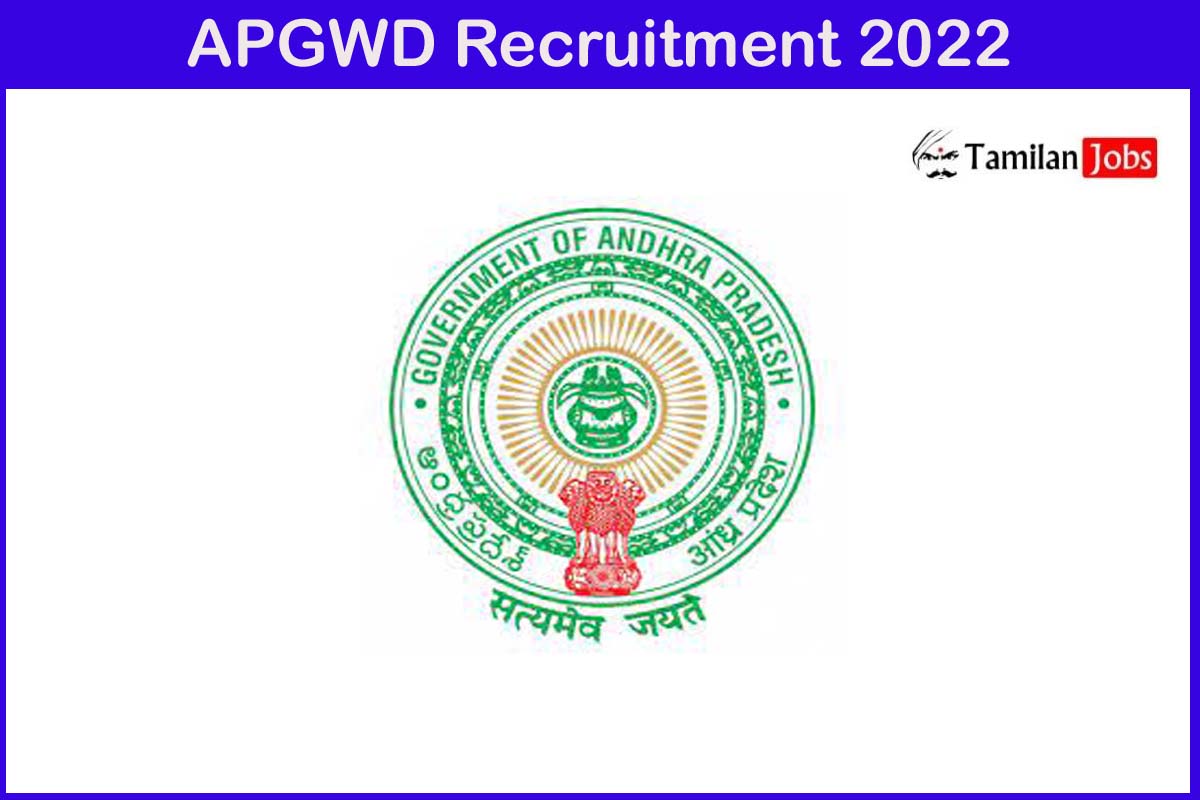 APGWD Recruitment 2022