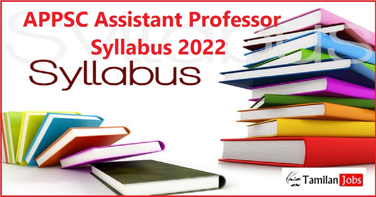 APPSC Assistant Professor Syllabus 2022