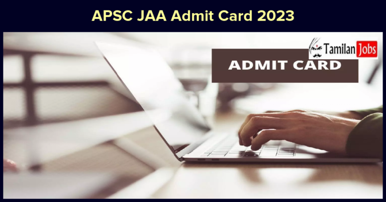 APSC JAA Admit Card 2023