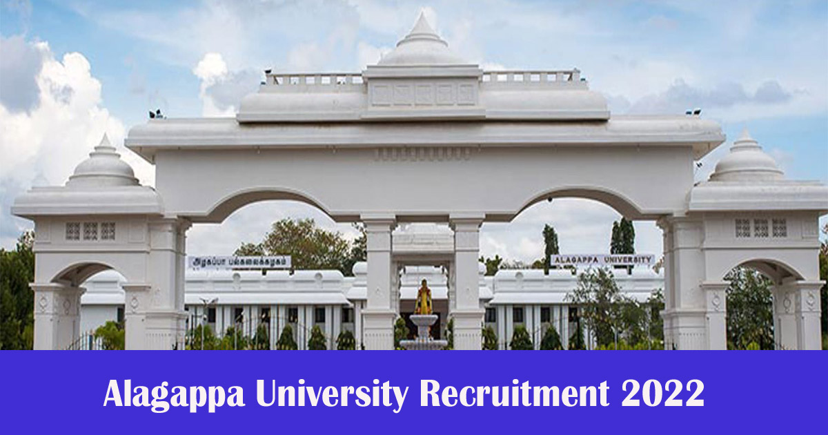 Alagappa University Recruitment 2022 - Senior Research Fellow Post | Walk-In Interview