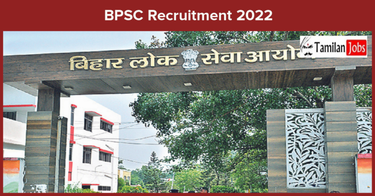 BPSC Recruitment 2022 – Combined Competitive Main Written Examination Posts!