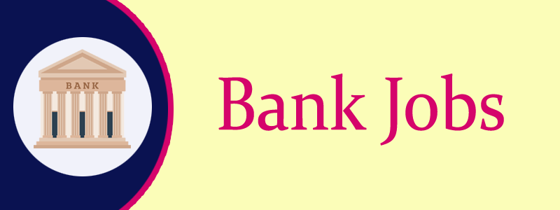 Bank Jobs