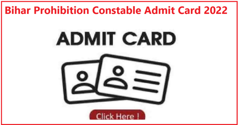 Bihar Prohibition Constable Admit Card 2022