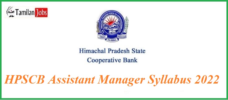 HPSCB Assistant Manager Syllabus 2022