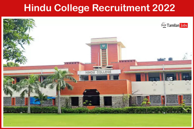Hindu College Recruitment 2022